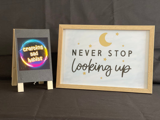 Never Stop Looking Up Frame